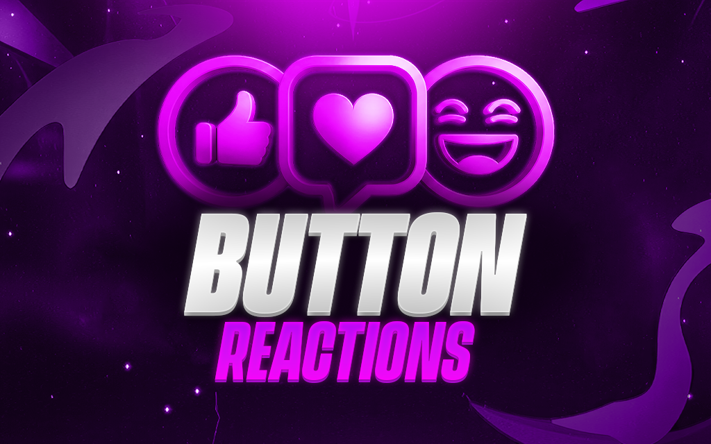 Button Reactions